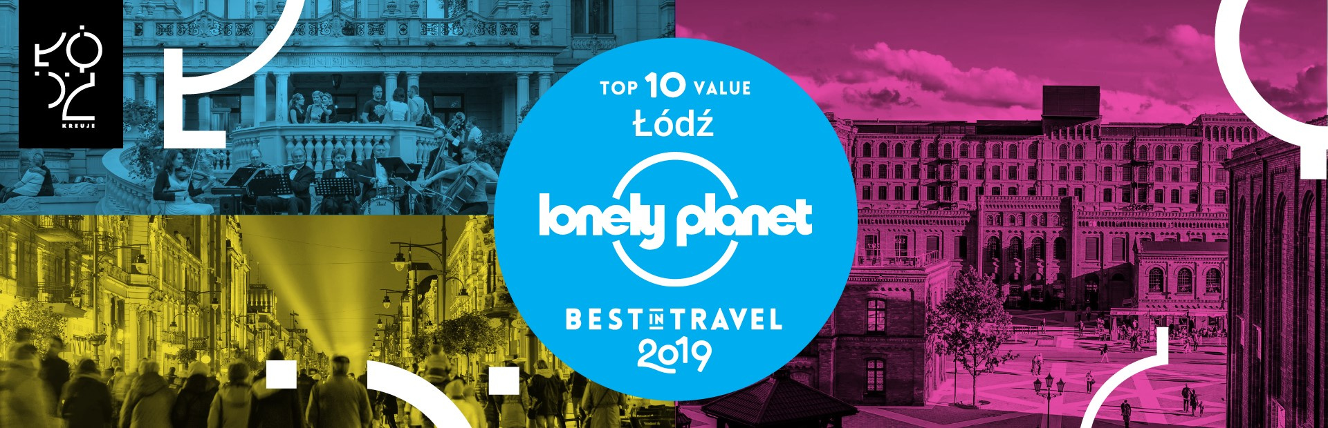 Łódź na 2. miejscu Best Value Destinations 2019 wg Lonely Planet