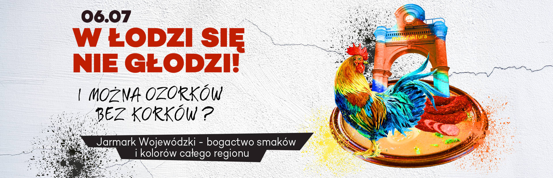 Wielkie święto tradycji Łódzkiego - Jarmark Wojewódzki w Manufakturze