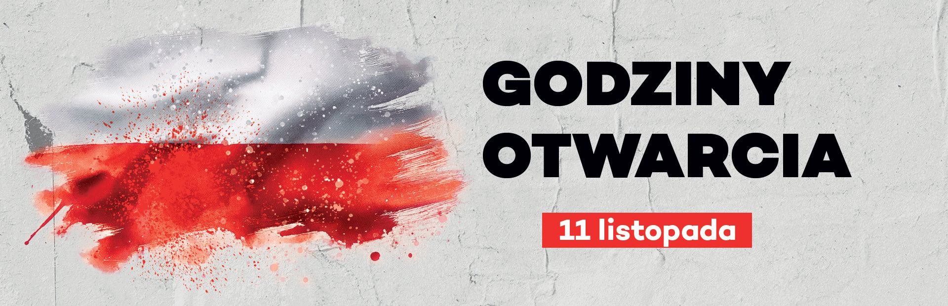 Godziny otwarcia 11 listopada