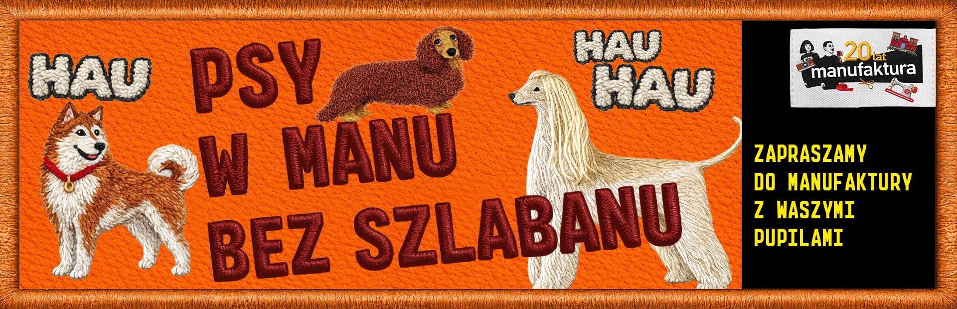 Psy mile widziane w Manufakturze