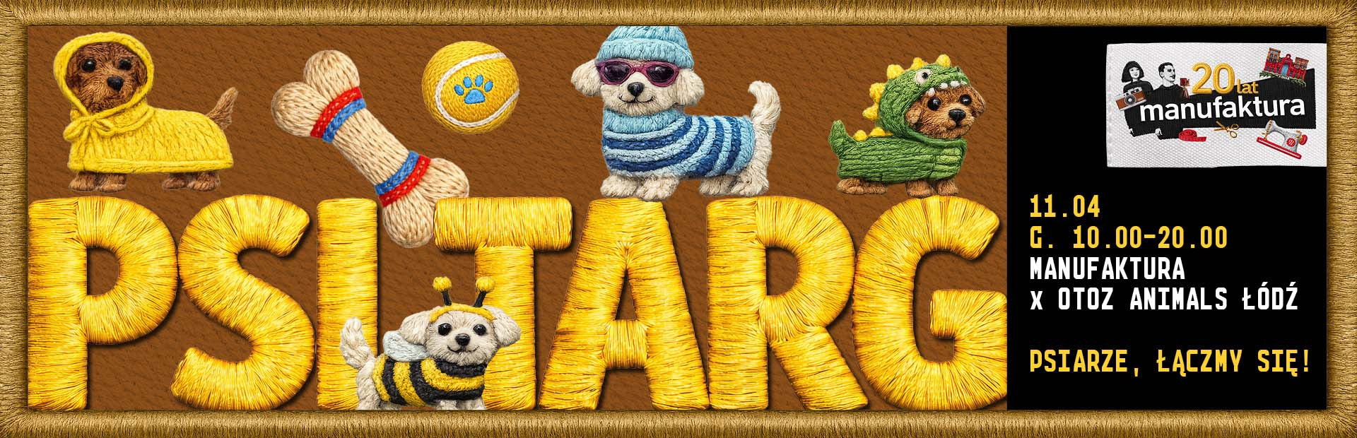 Psi Targ w Manufakturze