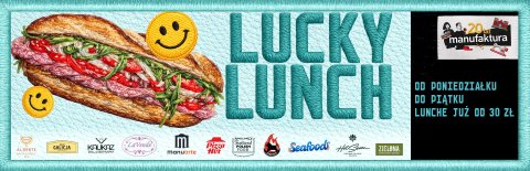 LUNCHE W MANUFAKTURZE