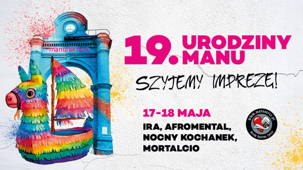 19. Urodziny Manufaktury 