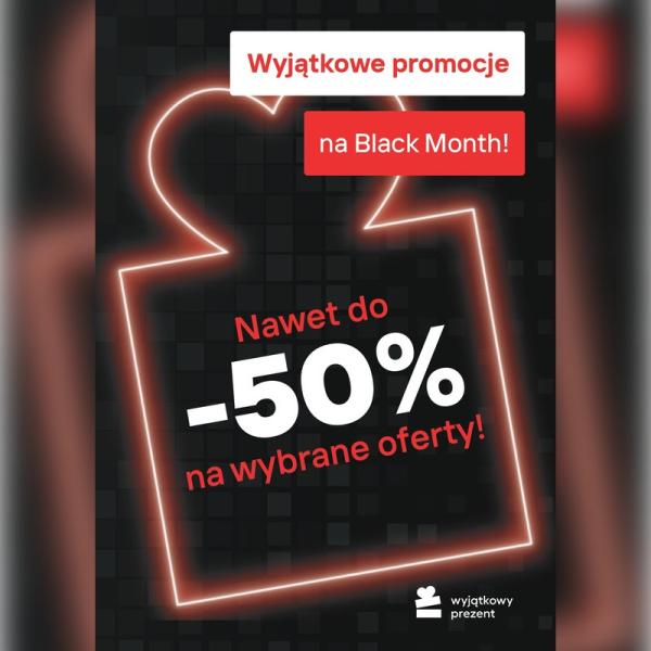 Wyjątkowe Promocje na Black Month!