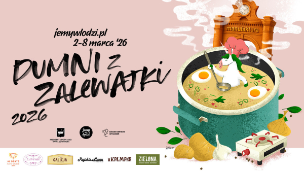 „Dumni z Zalewajki”. Festiwalowe smaki w Manufakturze