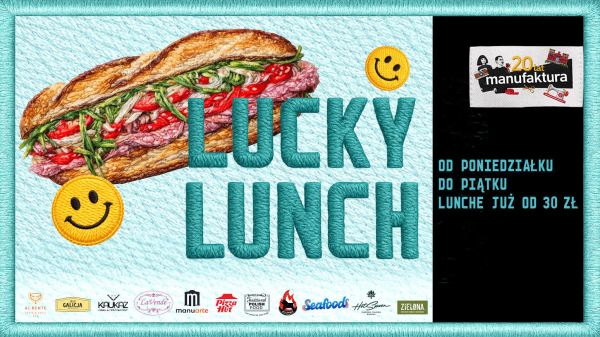 Lunche w Manufakturze
