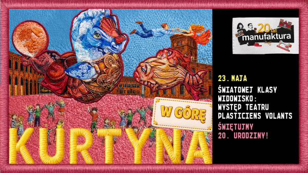 Podniebne widowisko na 20.Urodziny Manufaktury