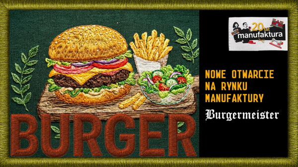 BurgerMeister otworzył się w Łodzi – berlińska legenda w Manufakturze  
