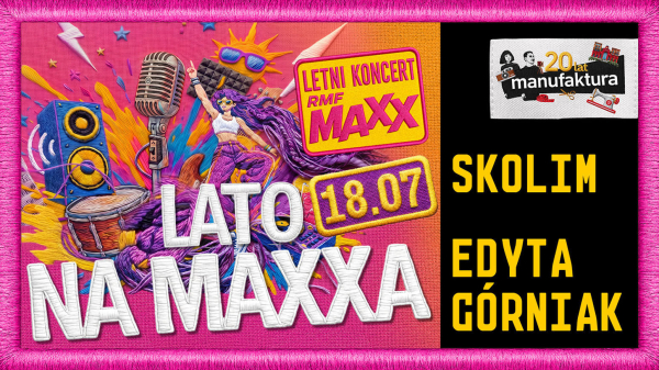 Letni koncert w Manufakturze