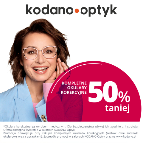 KOMPLETNE OKULARY KOREKCYJNE 50% TANIEJ W KODANO OPTYK!