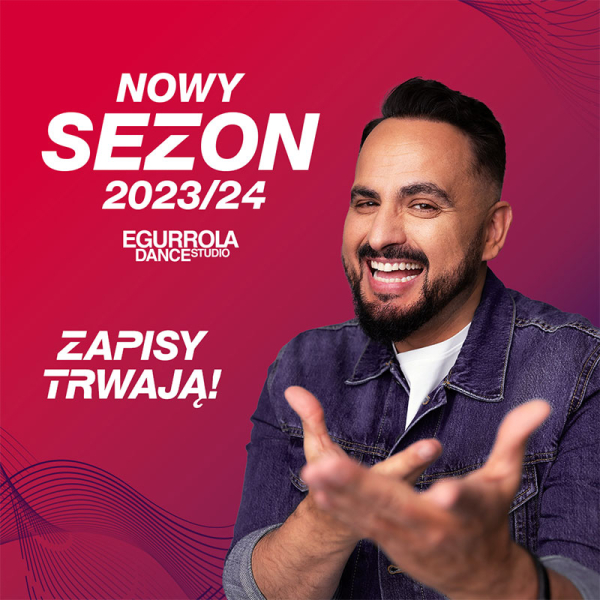  NOWY SEZON W EGURROLA DANCE STUDIO