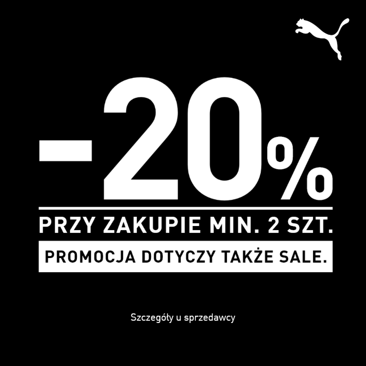 Puma! - 20% przy zakupach min. 2 szt. dotyczy także SALE!