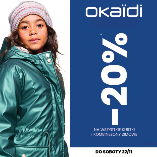 -20% na wszystkie kurtki i kombinezony zimowe w OKAIDI !