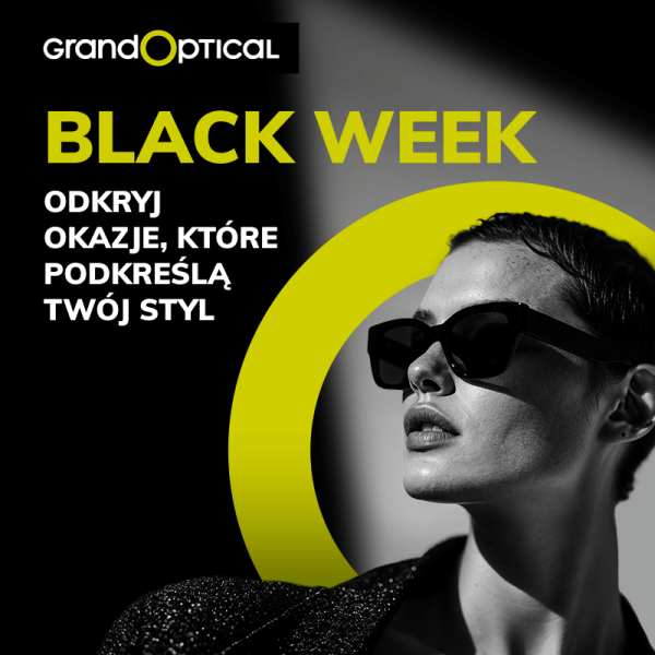 Black Week w Grand Optical tylko do 30.11.2025