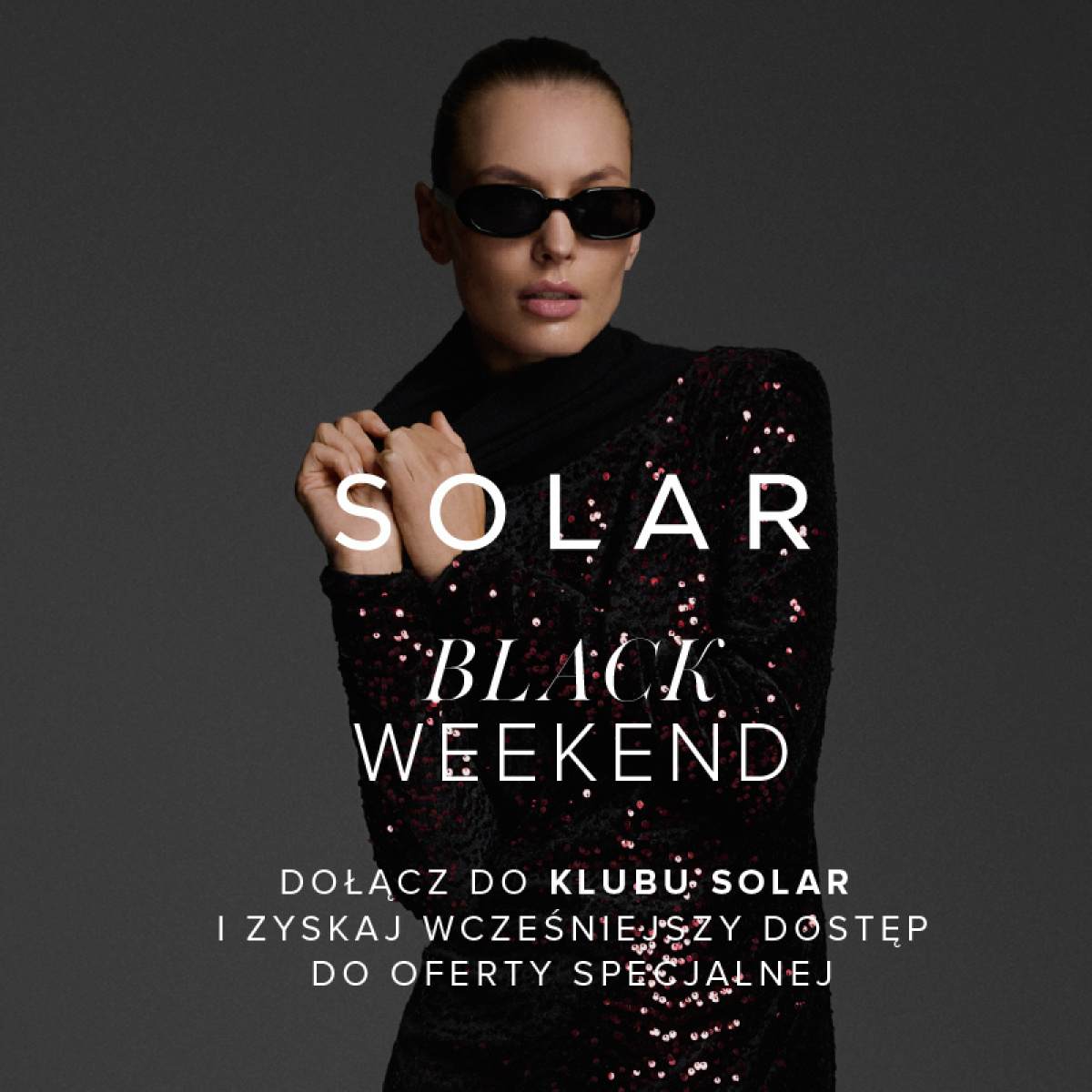 Wyjątkowa oferta tylko dla Klubowiczek SOLAR!