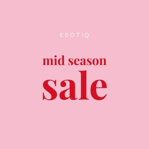 MID SEASON SALE ESOTIQ