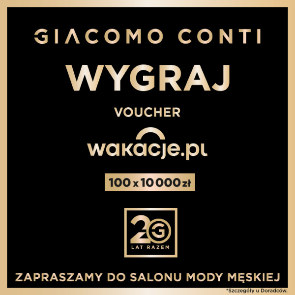 KONKURS JUBIELUSZOWY GIACOMO CONTI WYGRAJ WAKACJE