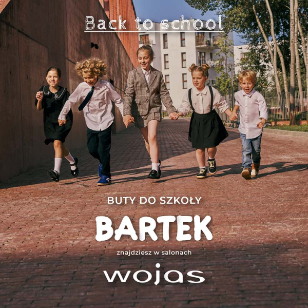 Powrót do szkoły tylko w wygodnych butach BARTEK