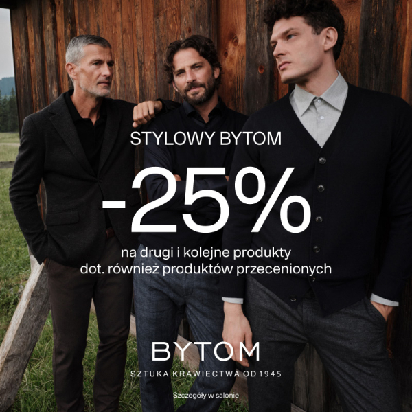 Stylowy Bytom - 25% na drugi i kolejne produkty