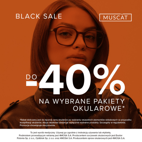 MUSCAT BLACK SALE: Do - 40% NA WYBRANE PAKIETY OKULAROWE!