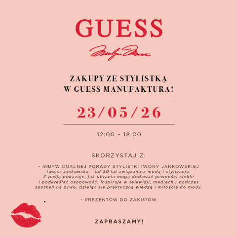 ZAKUPY ZE STYLISTKĄ W GUESS!