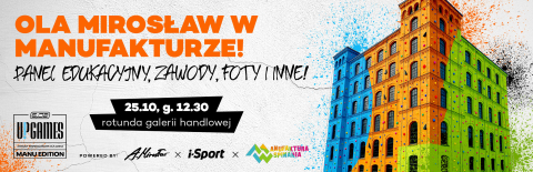 OLA MIROSŁAW W MANUFAKTURZE