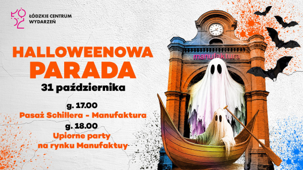 Upiorna Parada Halloweenowa w Łodzi – 31 października!