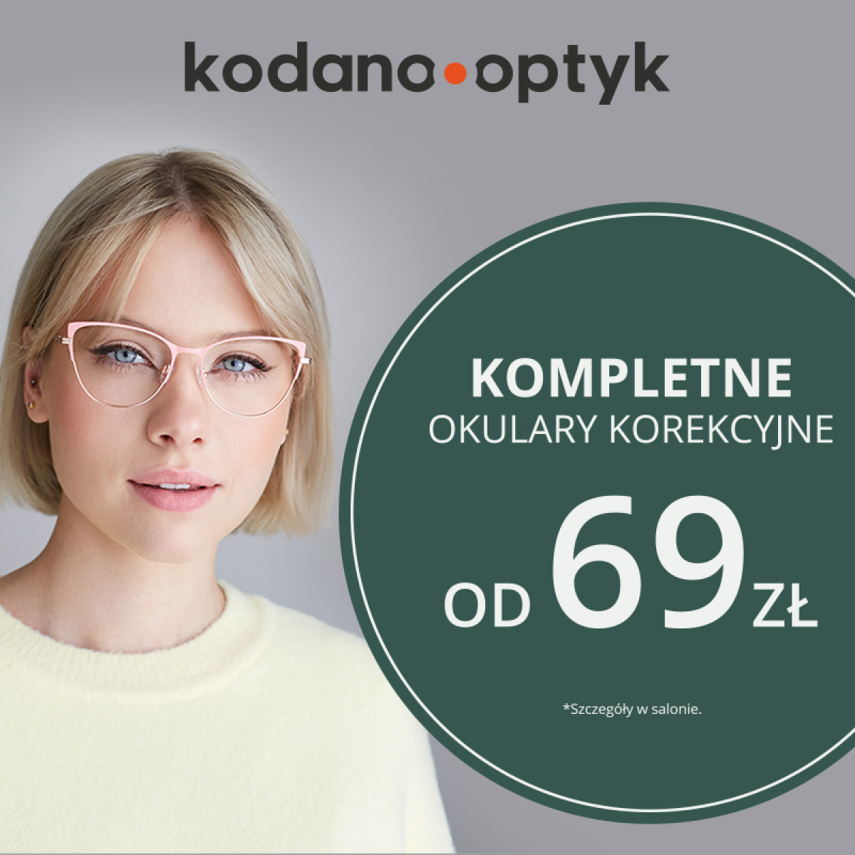 Kompletne okulary korekcyjne od 69 zł w KODANO Optyk!