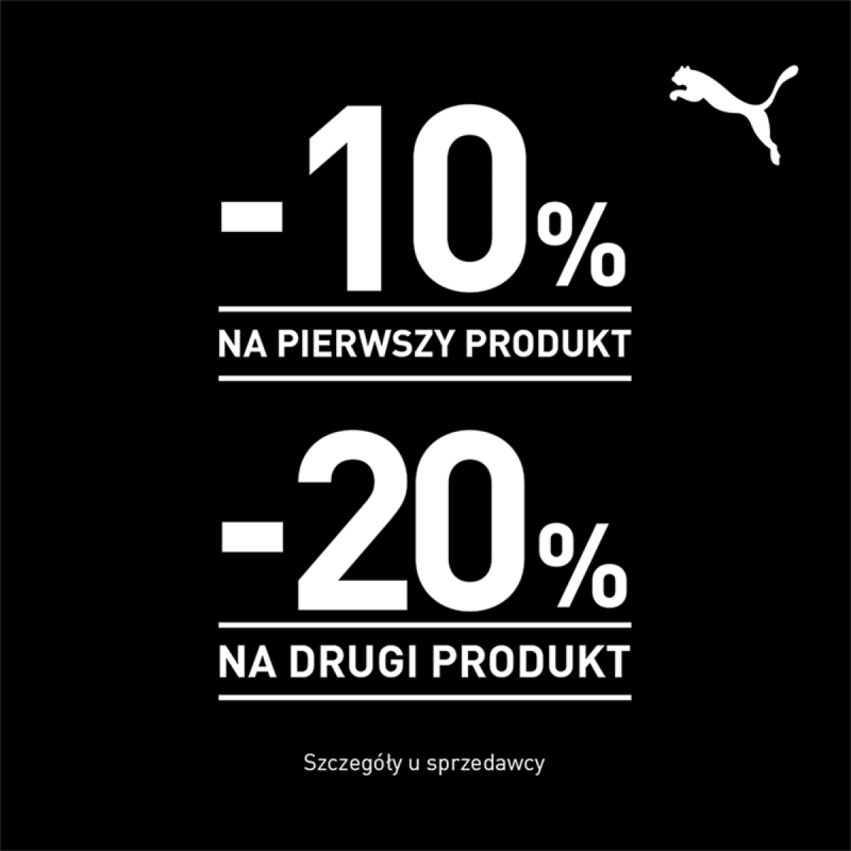 PUMA! -10% na pierwszy produkt, -20% na drugi produkt